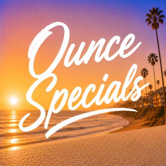 Ounce Specials